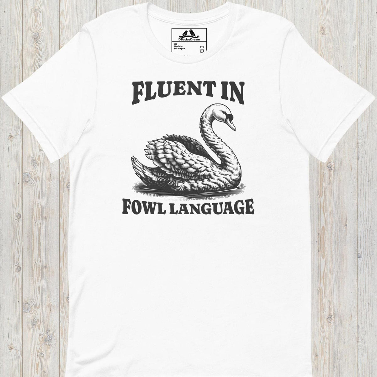 Fluent In Fowl Language Unisex t-shirt