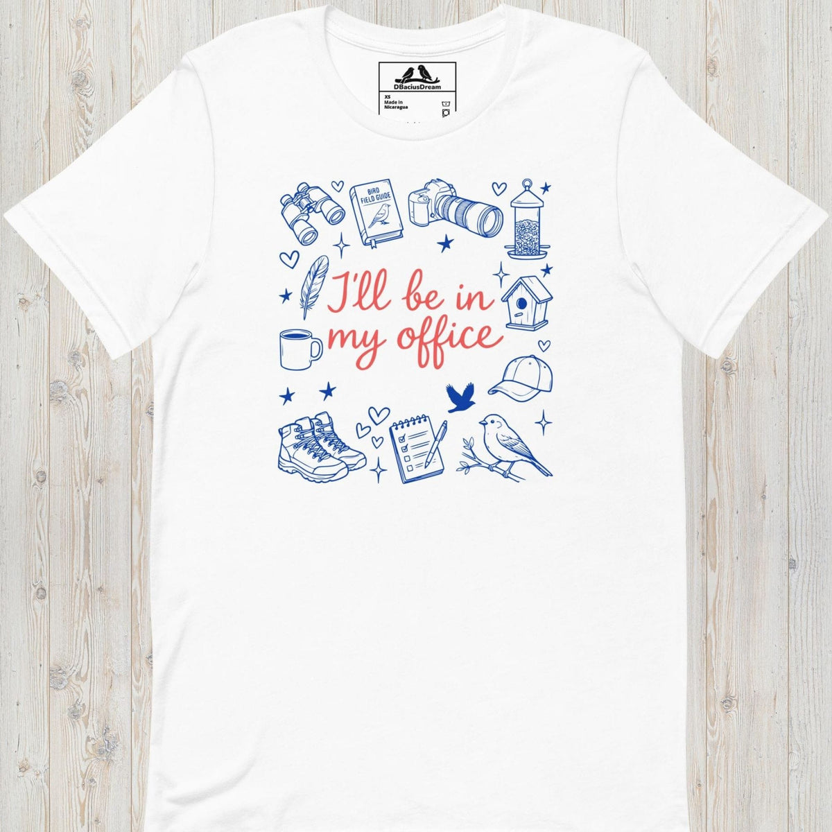 I´ll Be In My Office Birding Unisex t-shirt