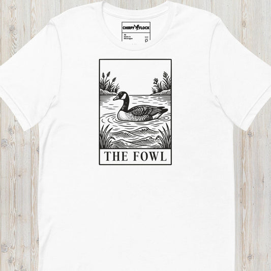 White funny goose t-shirt with a black graphic of a goose and the text ”The Fowl”