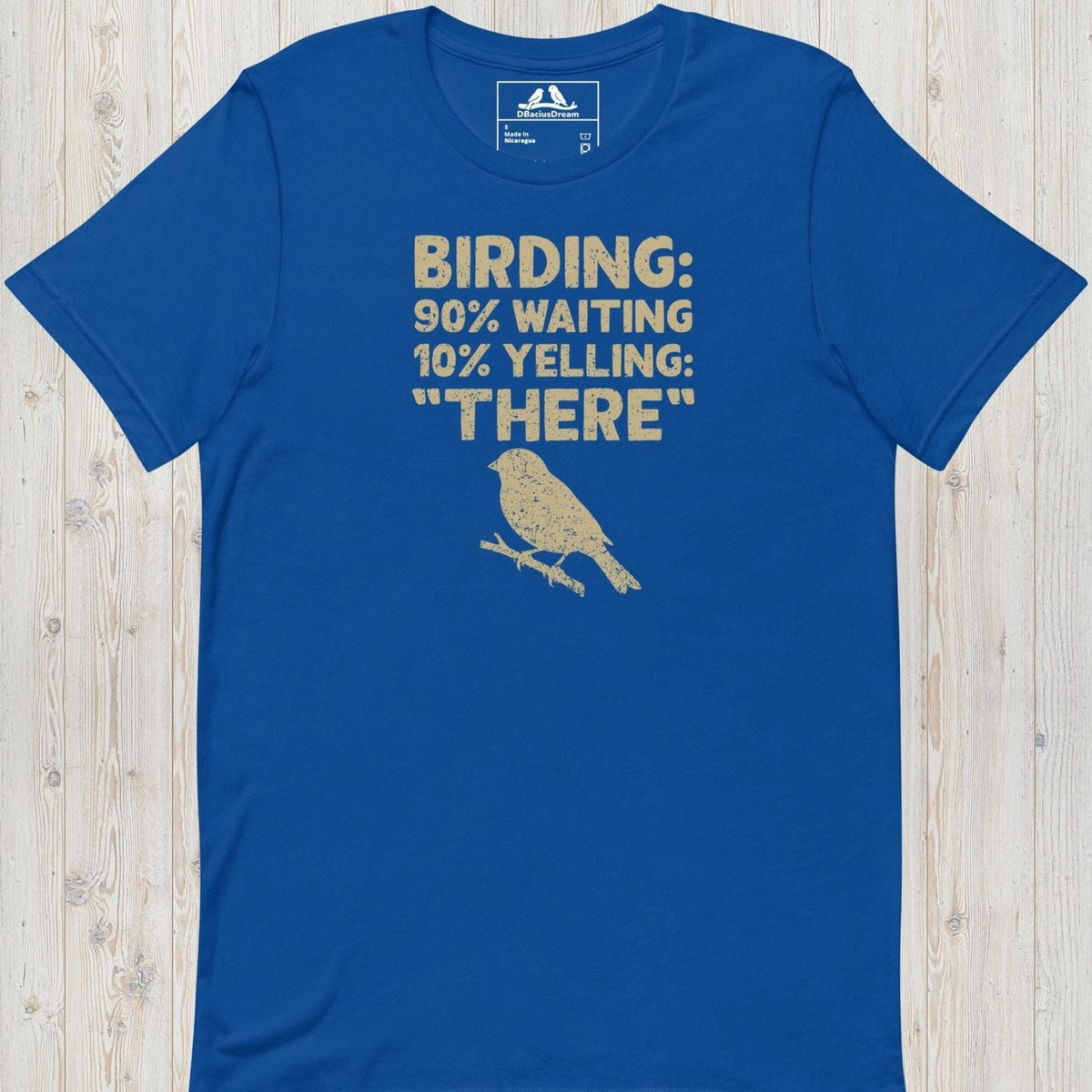 Blue funny birdwatching t-shirt with bird silhouette and "Birding 90% Waiting 10% Yelling THERE" text