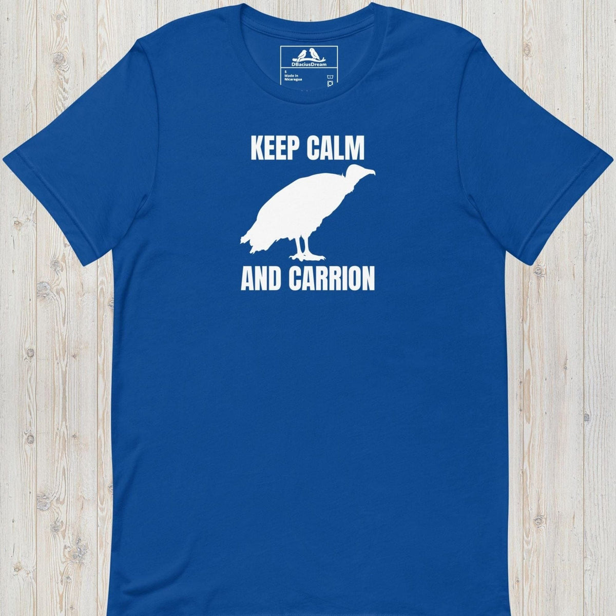 Keep Calm And Carrion Unisex t-shirt
