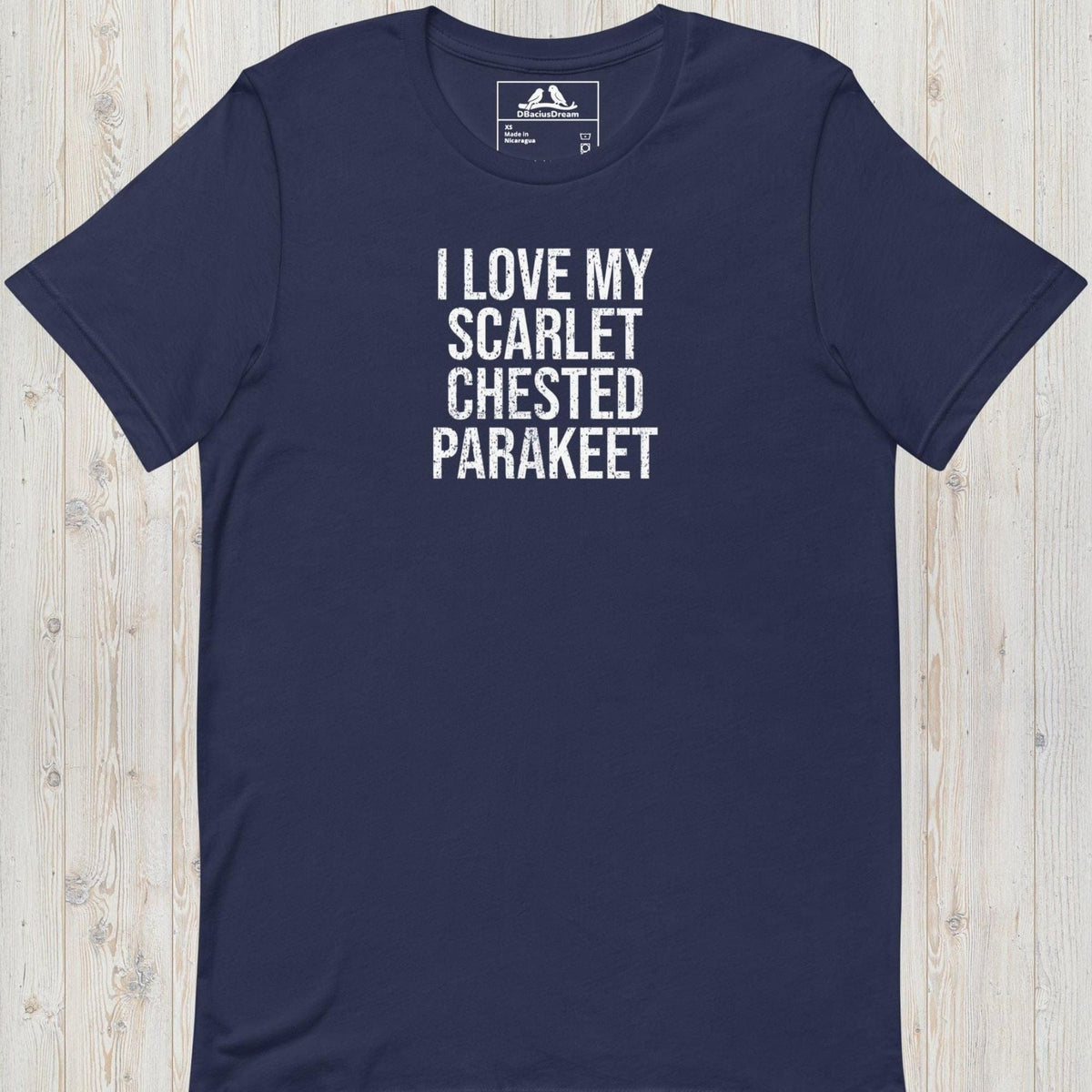 I Love My Scarlet Chested Parakeet Unisex t-shirt