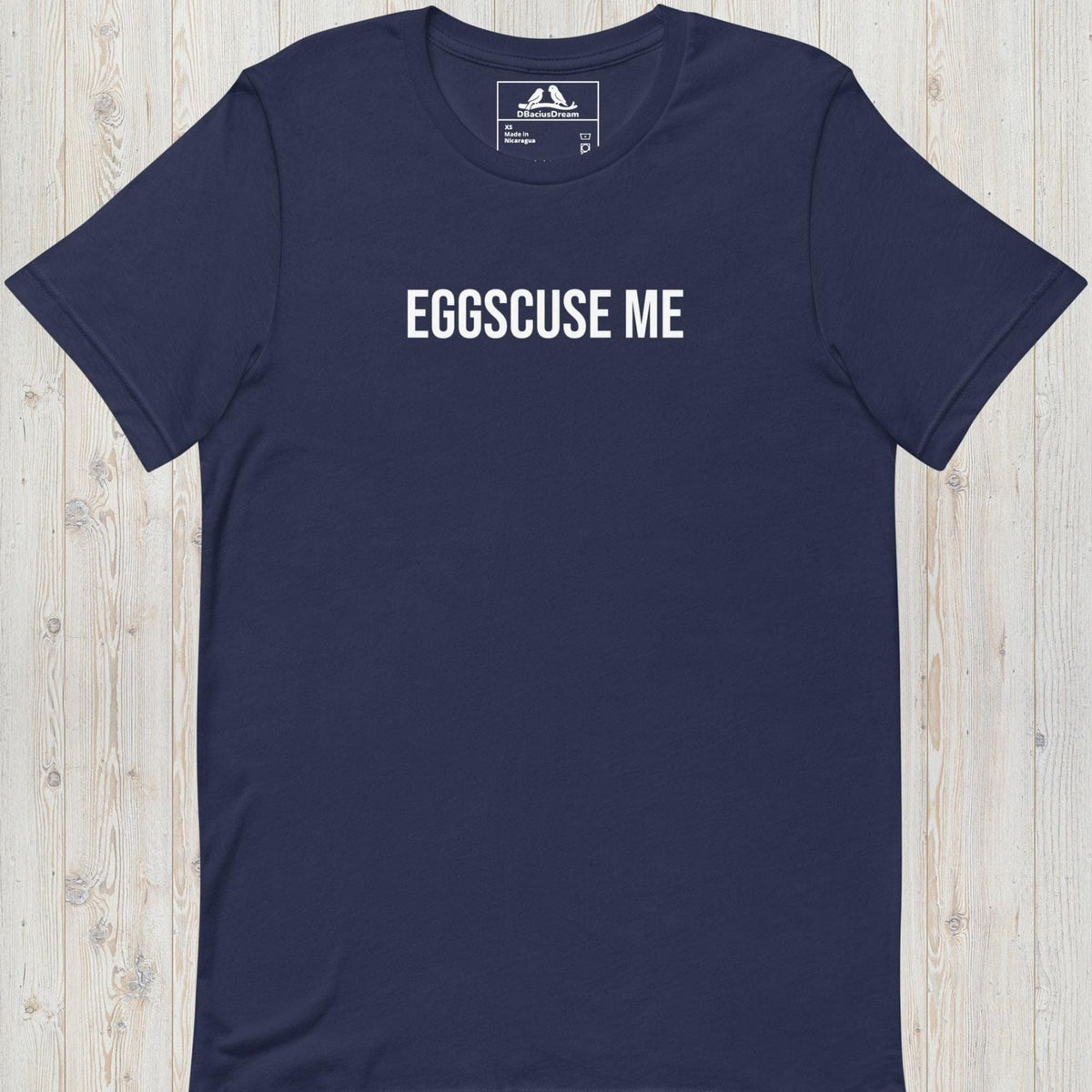 Eggscuse Me Unisex t-shirt