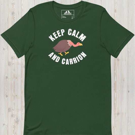 Keep Calm And Carrion Unisex t-shirt