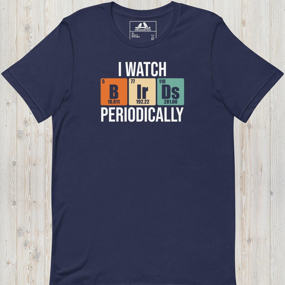 Dark blue I Watch Birds Periodically T-Shirt with periodic table birdwatching graphic