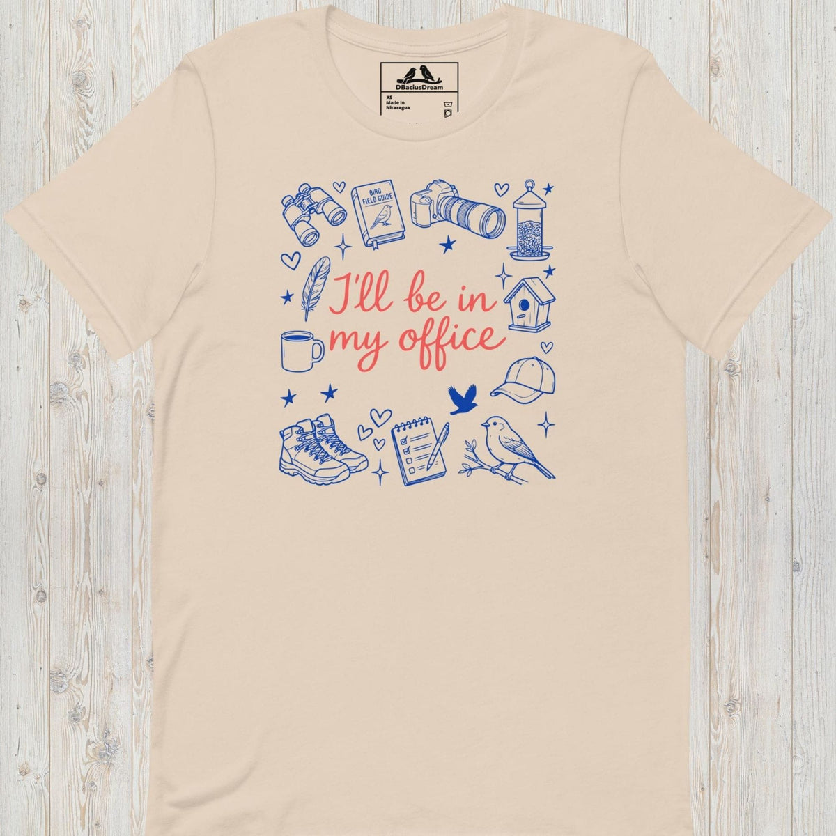 I´ll Be In My Office Birding Unisex t-shirt