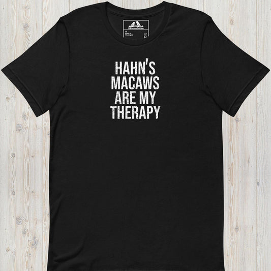 Hahn`s Macaws Are My Therapy Unisex t-shirt