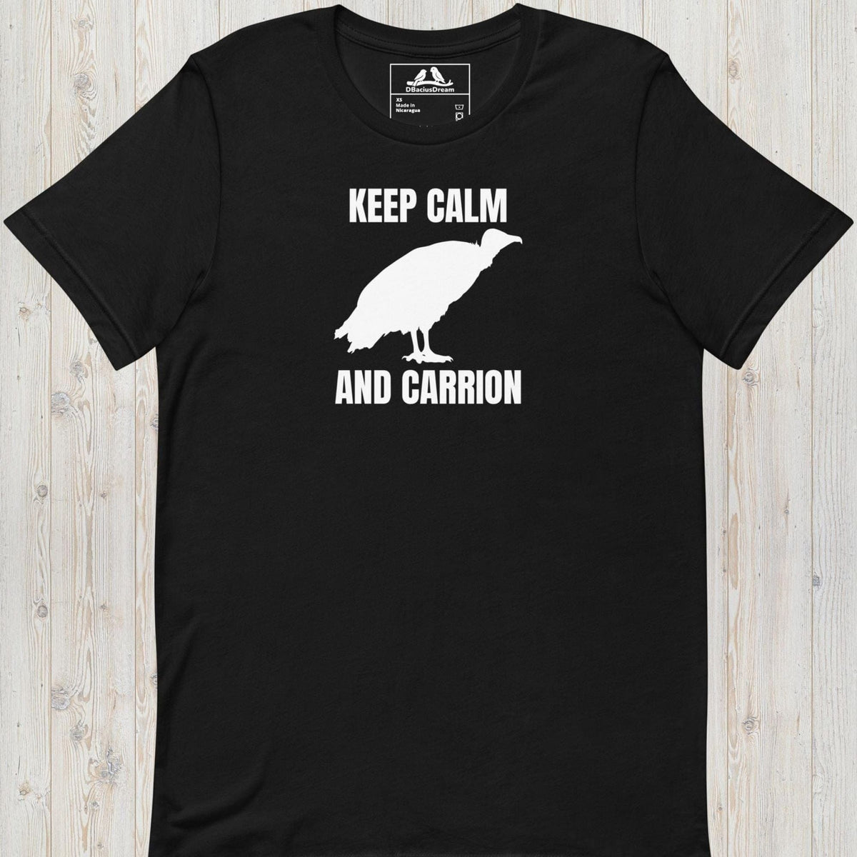 Keep Calm And Carrion Unisex t-shirt