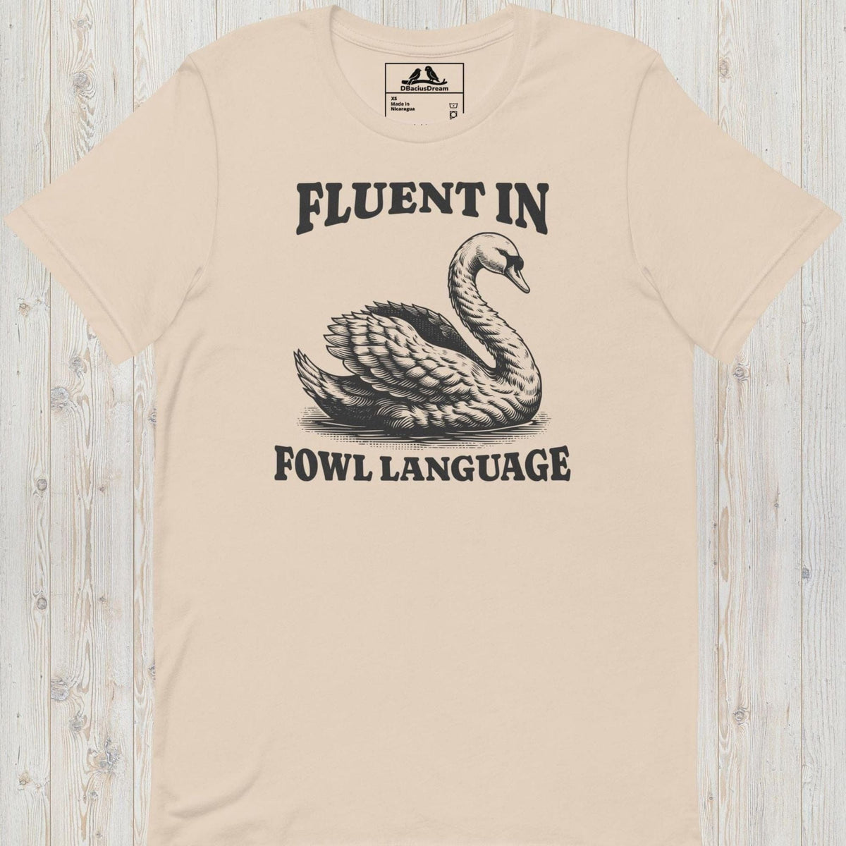 Fluent In Fowl Language Unisex t-shirt