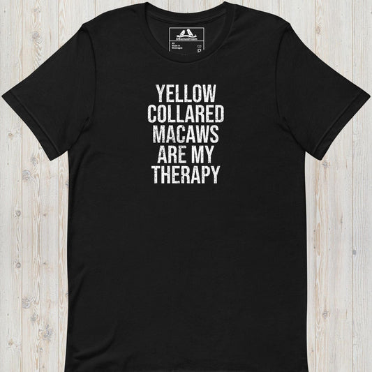 Yellow Collared Macaws Are My Therapy Unisex t-shirt
