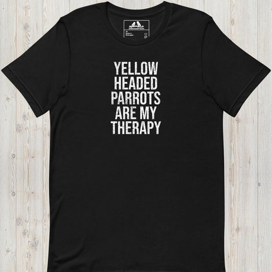 Yellow Headed Parrots Are My Therapy Unisex t-shirt
