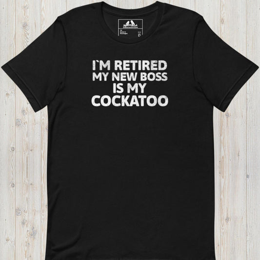 My New Boss Is My Cockatoo Unisex t-shirt