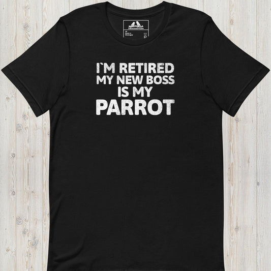 My New Boss Is My Parrot Unisex t-shirt