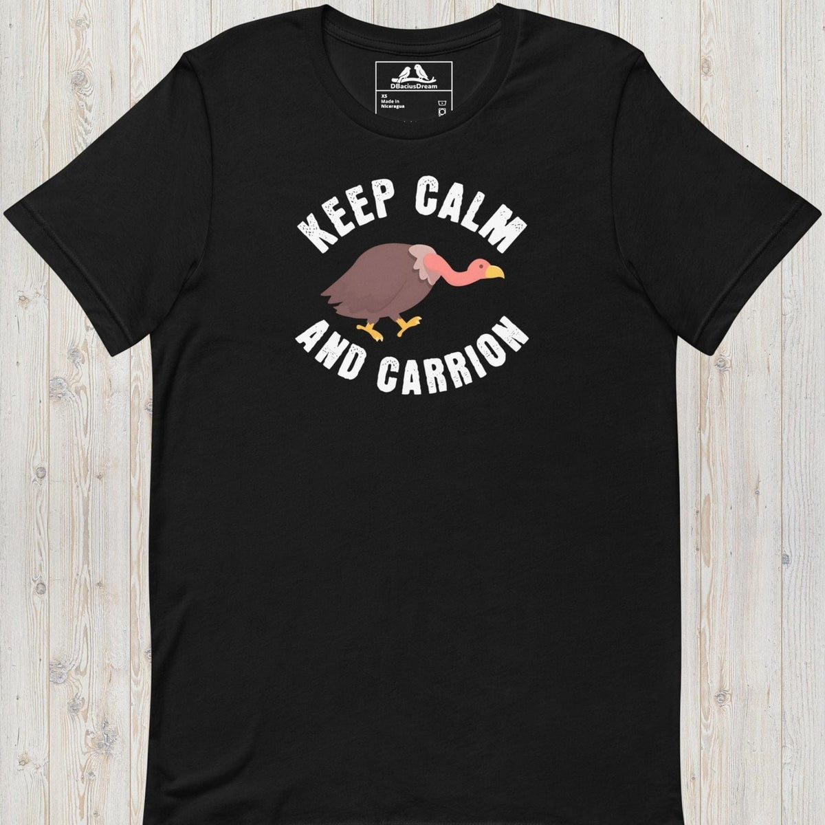 Keep Calm And Carrion Unisex t-shirt