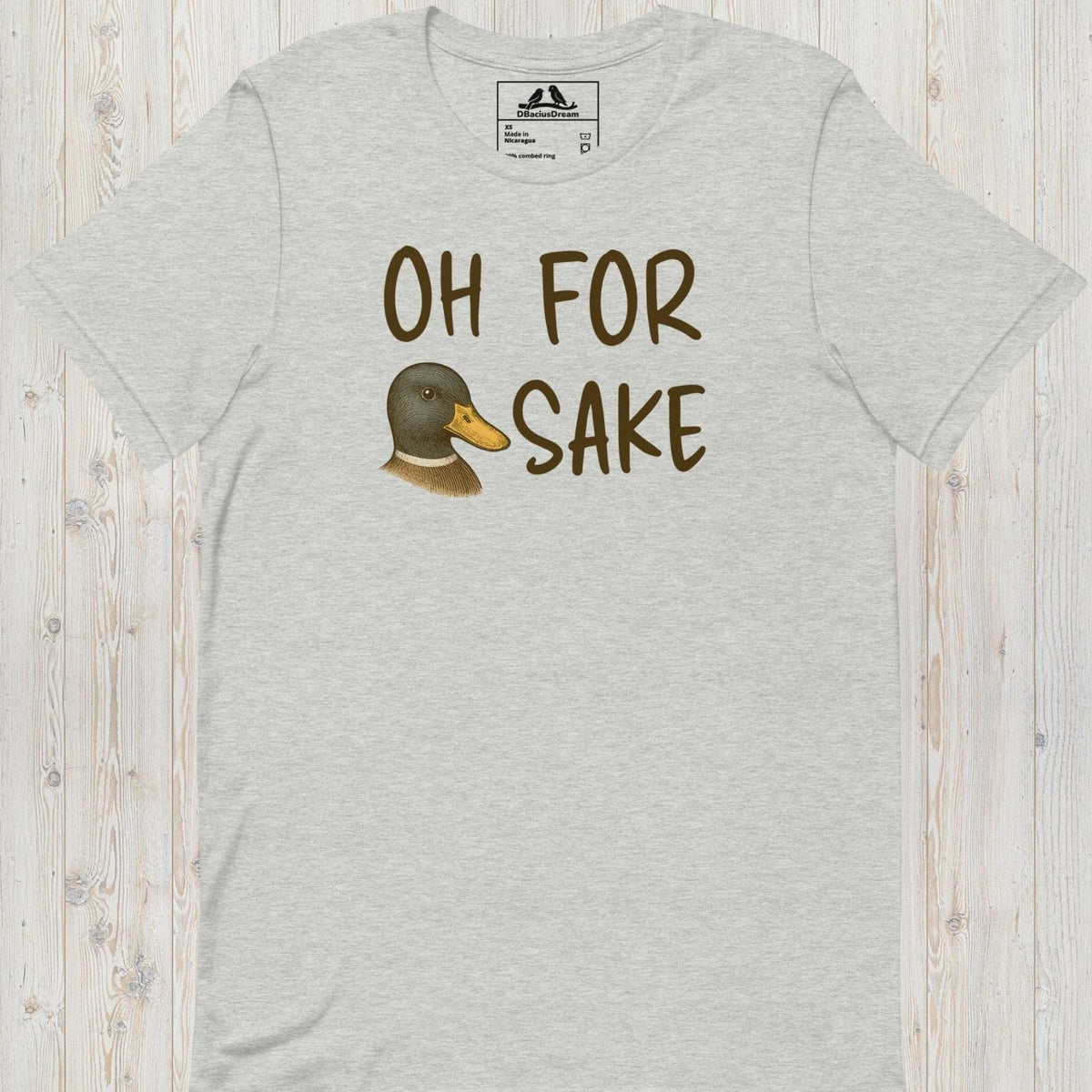 Oh For Duck Sake Unisex t-shirt
