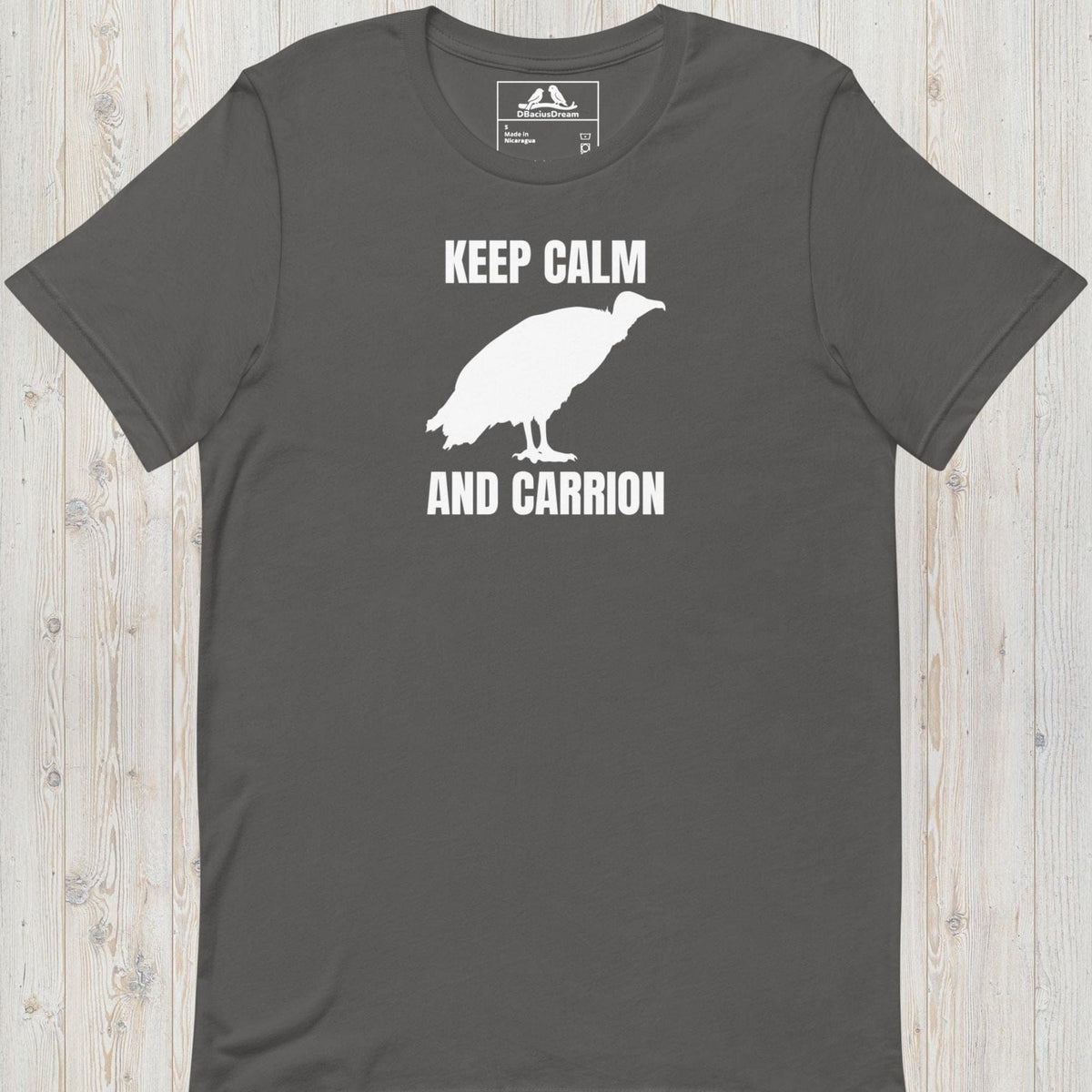Keep Calm And Carrion Unisex t-shirt