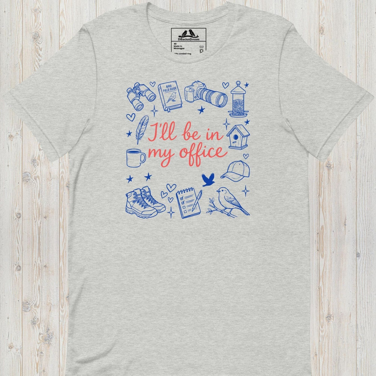I´ll Be In My Office Birding Unisex t-shirt