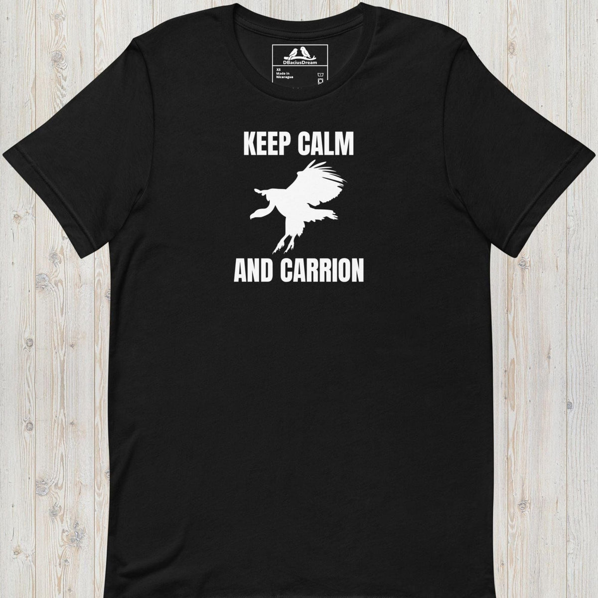 Keep Calm And Carrion Unisex t-shirt