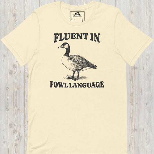 Fluent In Fowl Language Unisex t-shirt