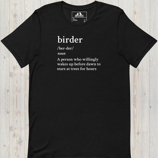 Black funny birder definition t-shirt with dictionary-style birder quote in white text