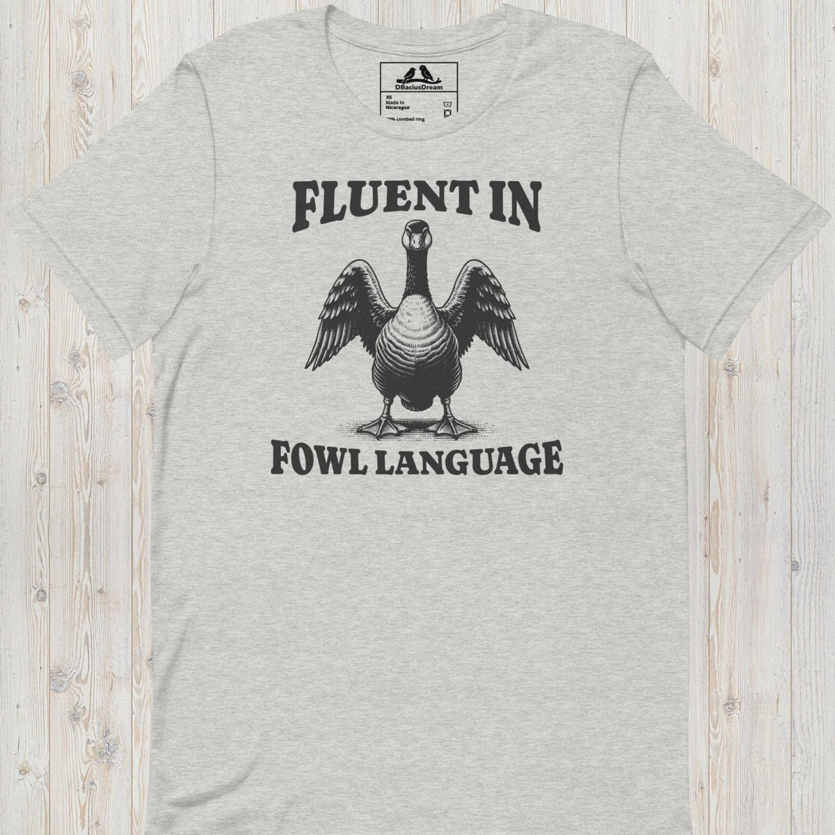 Fluent In Fowl Language Unisex t-shirt