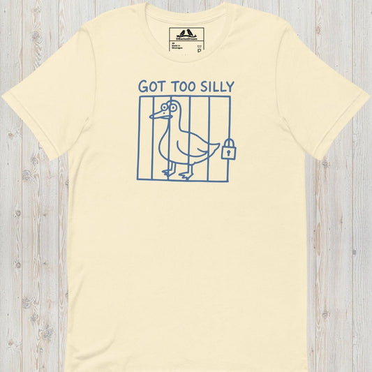 Cream got too silly funny goose t-shirt with a minimalist goose illustration behind bars and the quote "Got Too Silly"