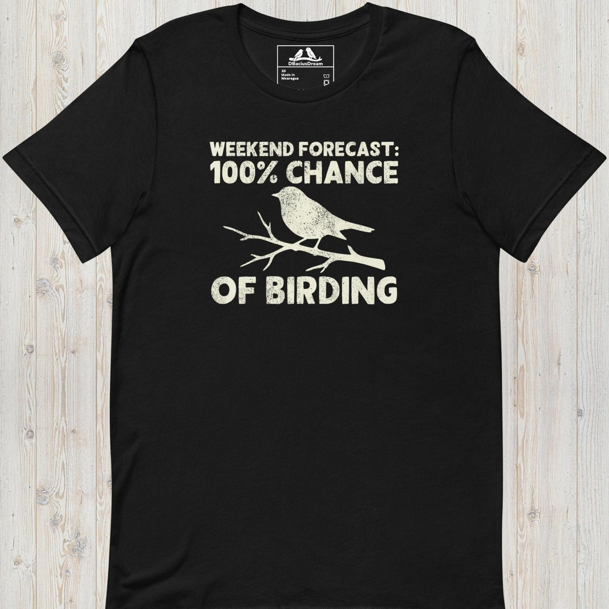Weekend Forecast: 100% Chance Of Birding Unisex t-shirt