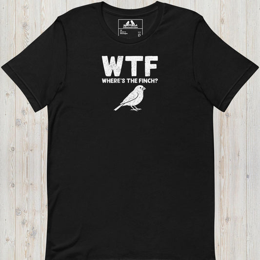 Black funny finch t-shirt with a white finch graphic and the quote "WTF Where's The Finch"