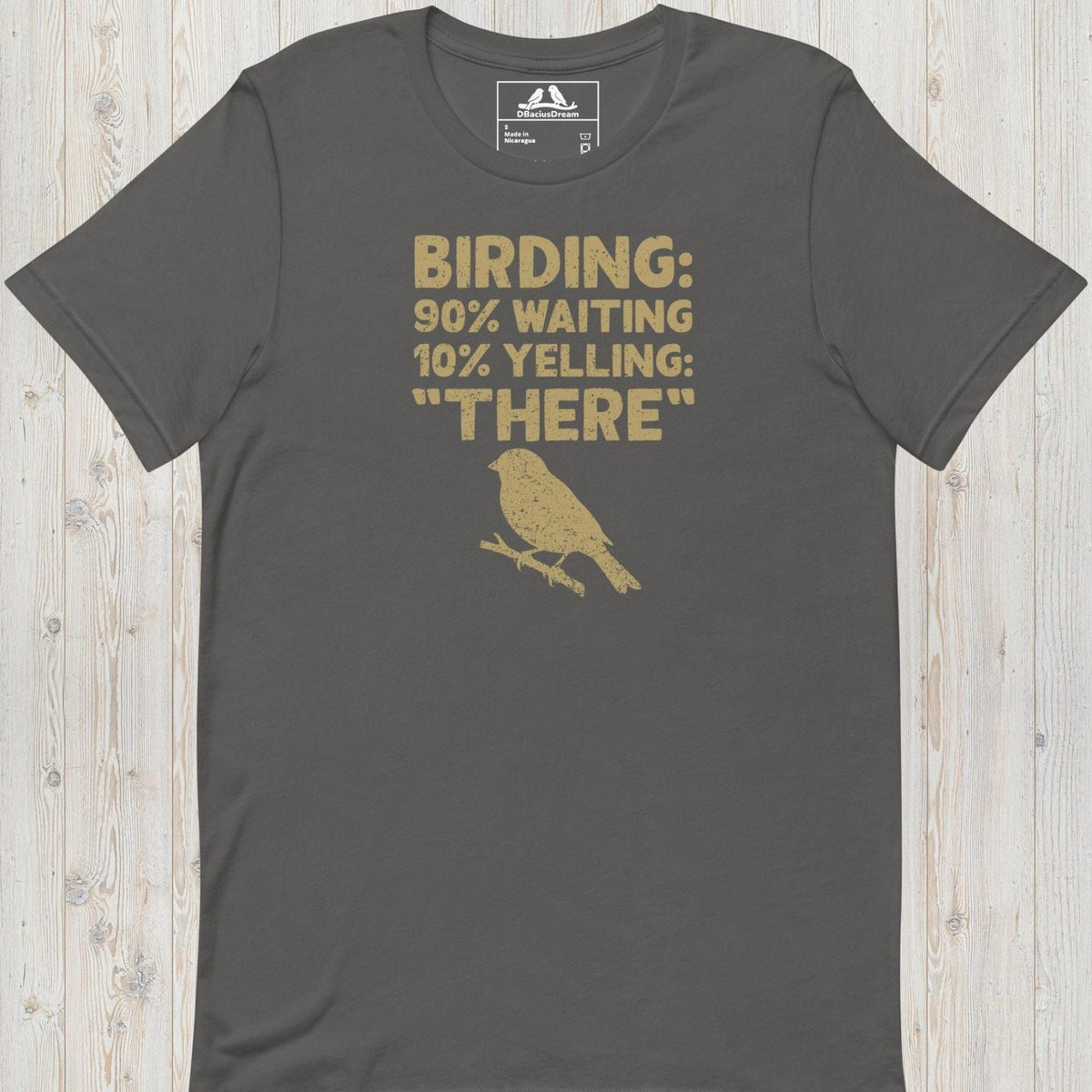 Gray funny birdwatching t-shirt with bird silhouette and "Birding 90% Waiting 10% Yelling THERE" text
